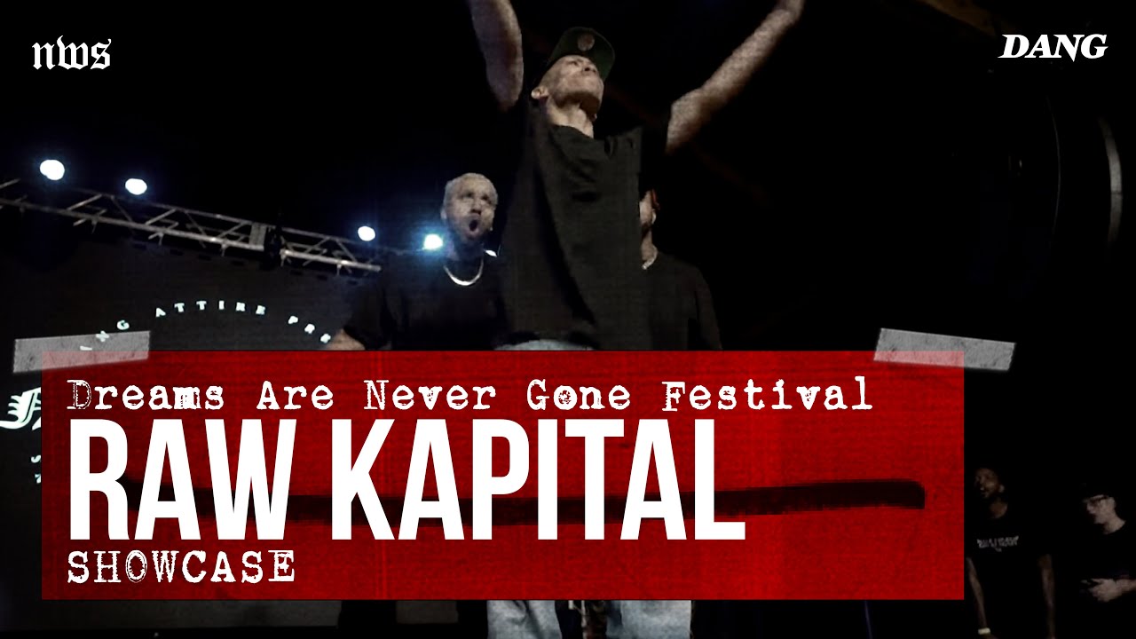 Raw Kapital | Dreams Are Never Gone Festival 2019 | Showcase