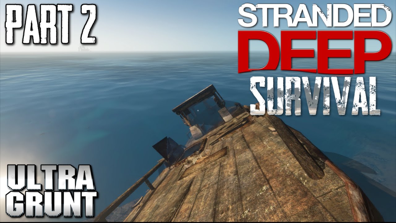 Stranded Deep: Survival | Part 2
