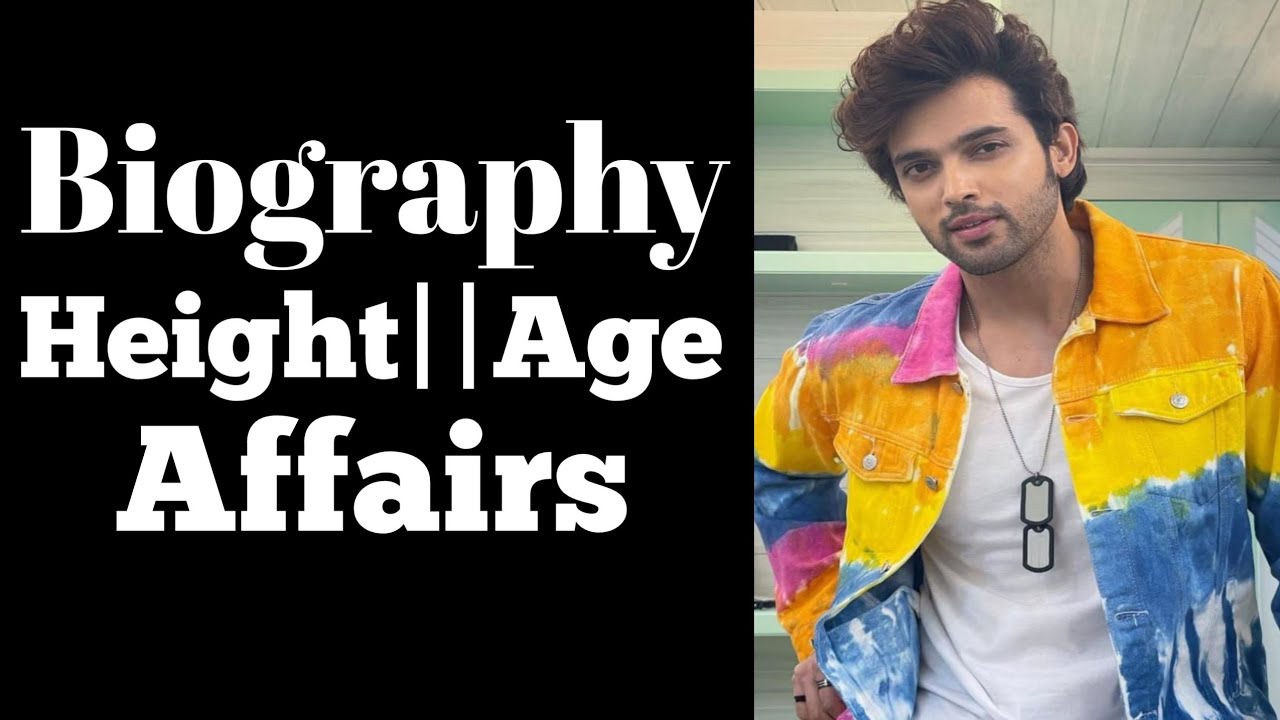 Parth Samthaan Biography In Hindi ||Parth Samthaan, Lifestyle, Height,Age,Girlfriend, Income & More
