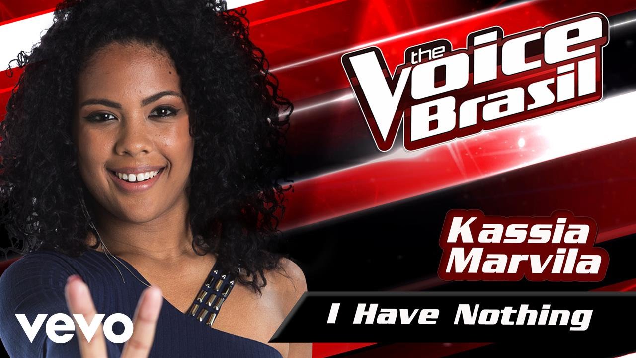 Kassia Marvila - I Have Nothing &ndash; The Voice Brasil 2016 (Batalha Dos T&eacute;cnicos 2) (Audio)