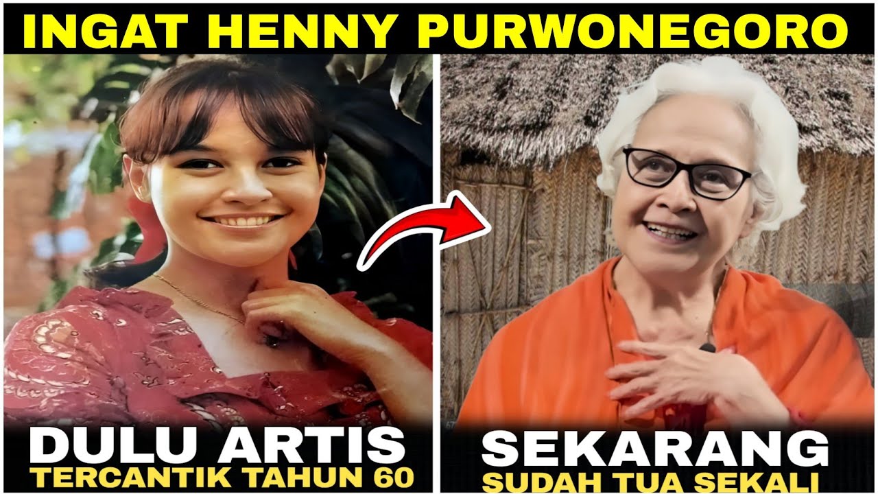 HEBOH❗ Ingat Henny Purwonegoro, Artis Tercantik Tahun 60An, Begini Kabarnya Sekarang ❗