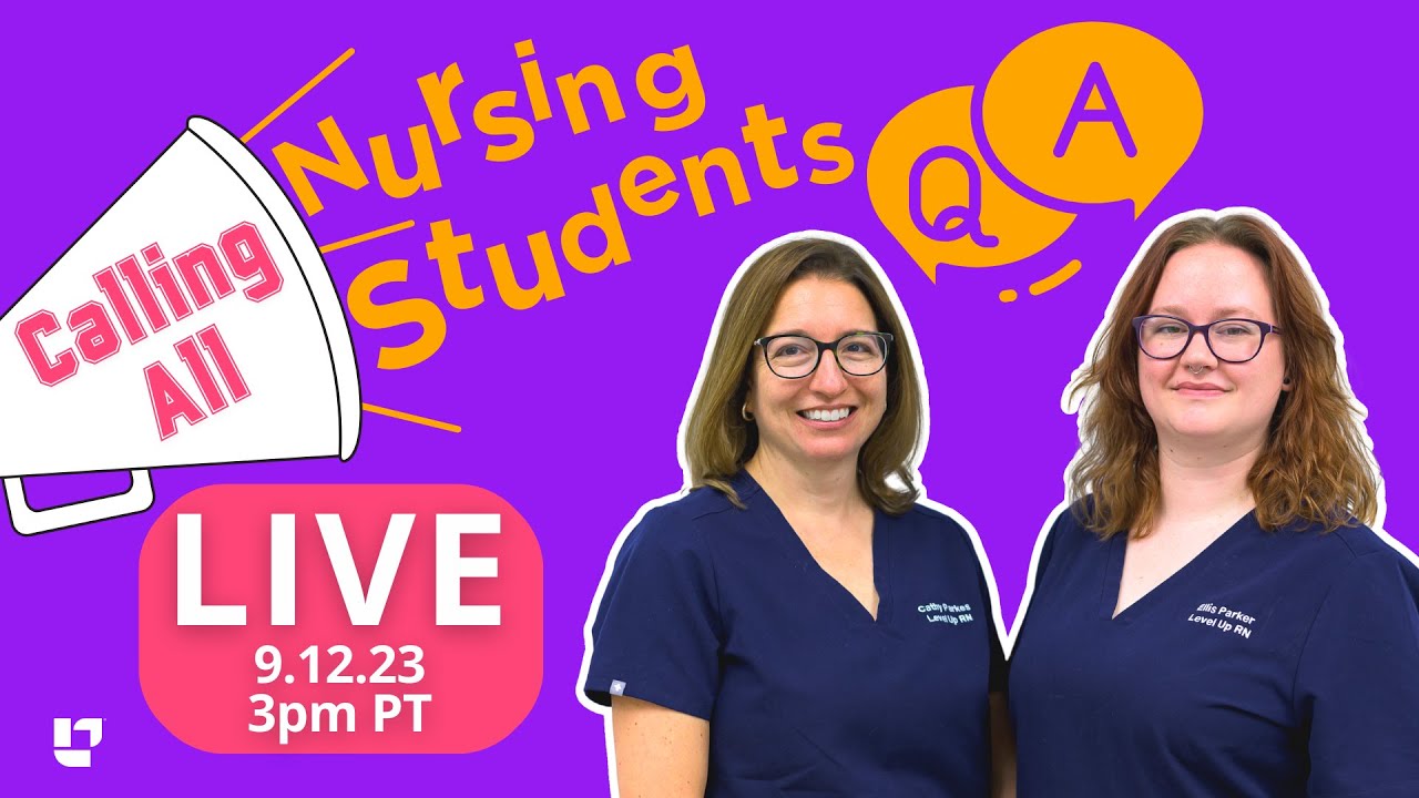 Free LIVE Q&A w/our very own Nurse Cathy and Clinical Skills Expert Ellis 9/12, 3pm PT |@LevelUpRN