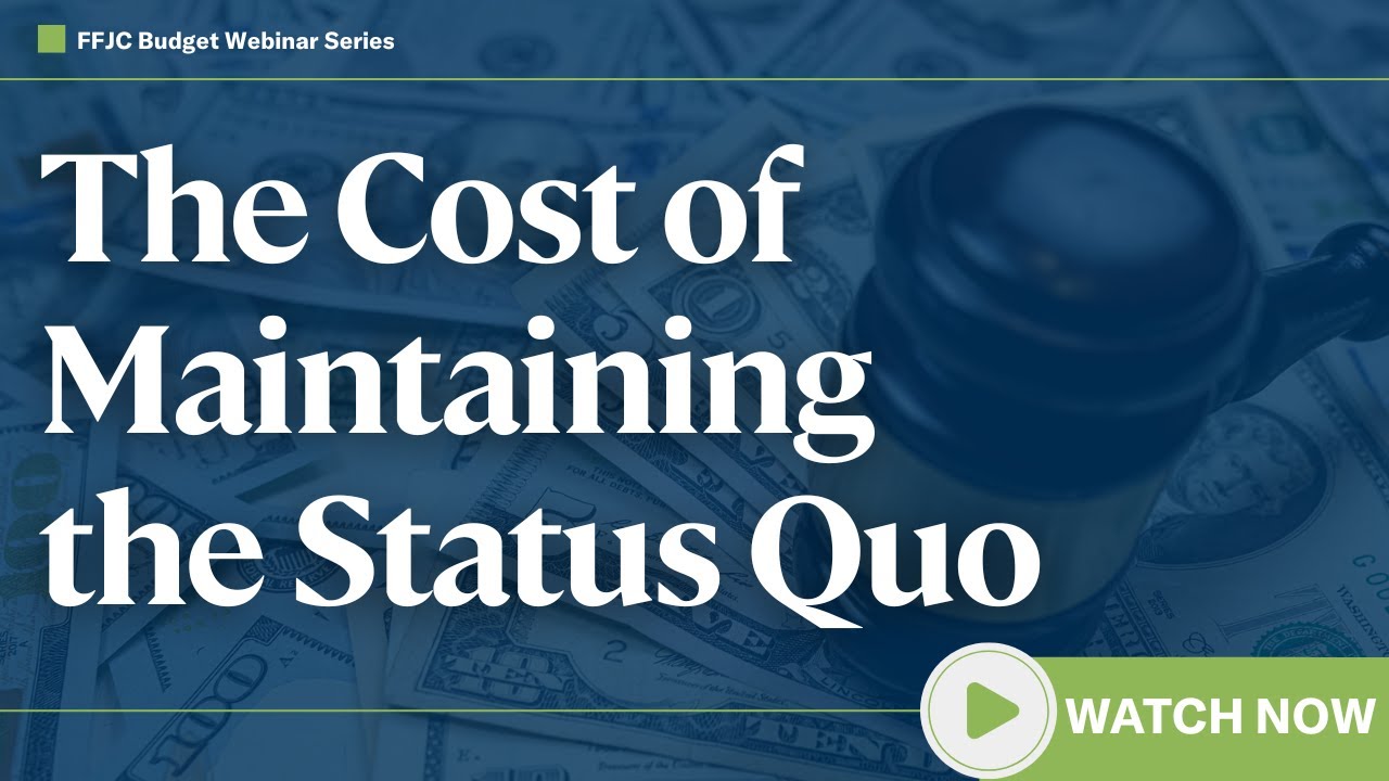 The Cost of Maintaining the Status Quo: How to Evaluate the True Cost of Fines and Fees Collections
