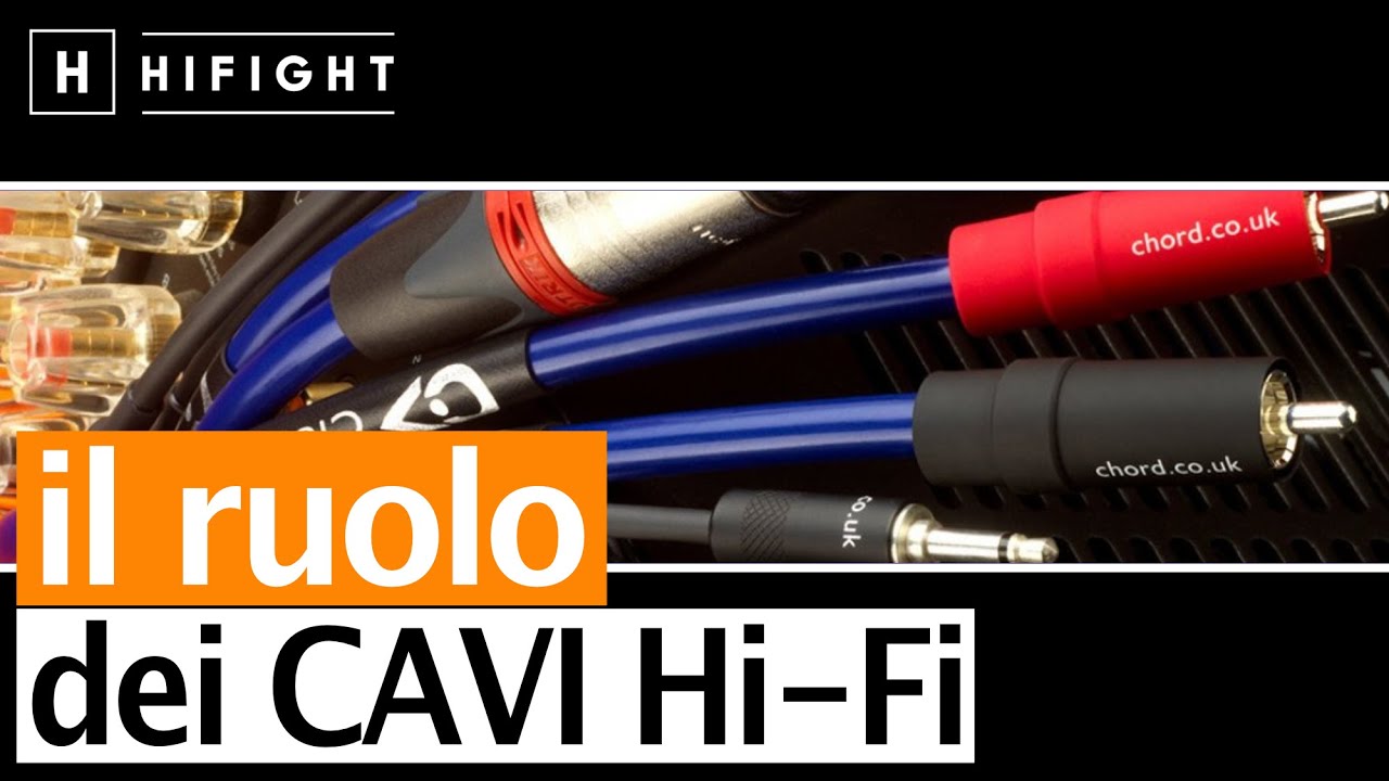 Roma Hi Fidelity 2019 - L'importanza dei cavi nei sistemi Hi-Fi