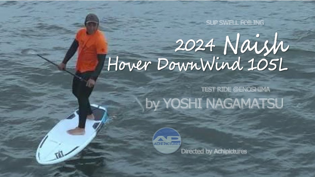 2024 Naish New Downwind 105L by YOSHI NAGAMATSU