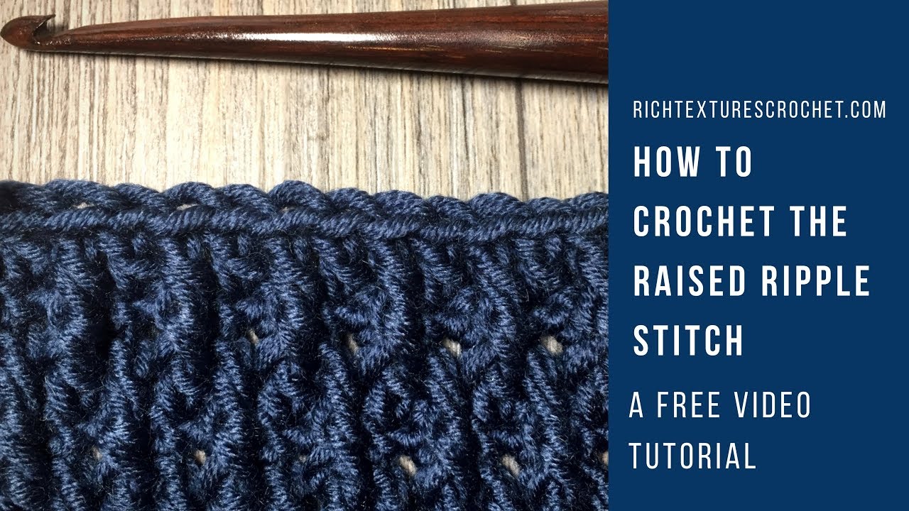 Raised Ripple Stitch - How to Crochet