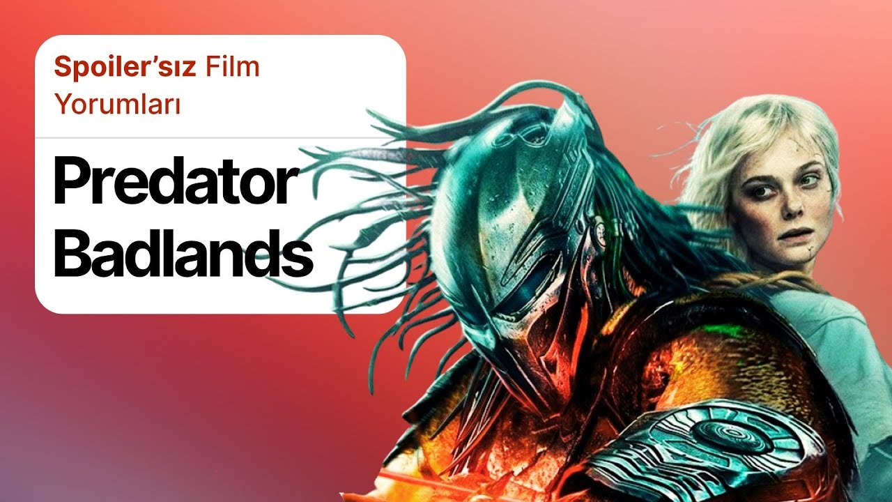 Predator Badlands Spolier'sız Film Yorumları