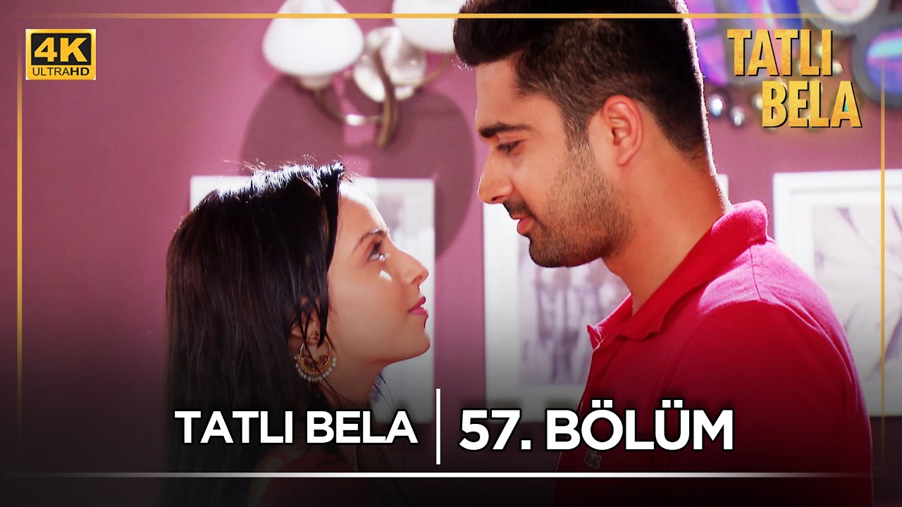 Tatlı Bela Hint Dizisi  | 57. Bölüm @kanal7