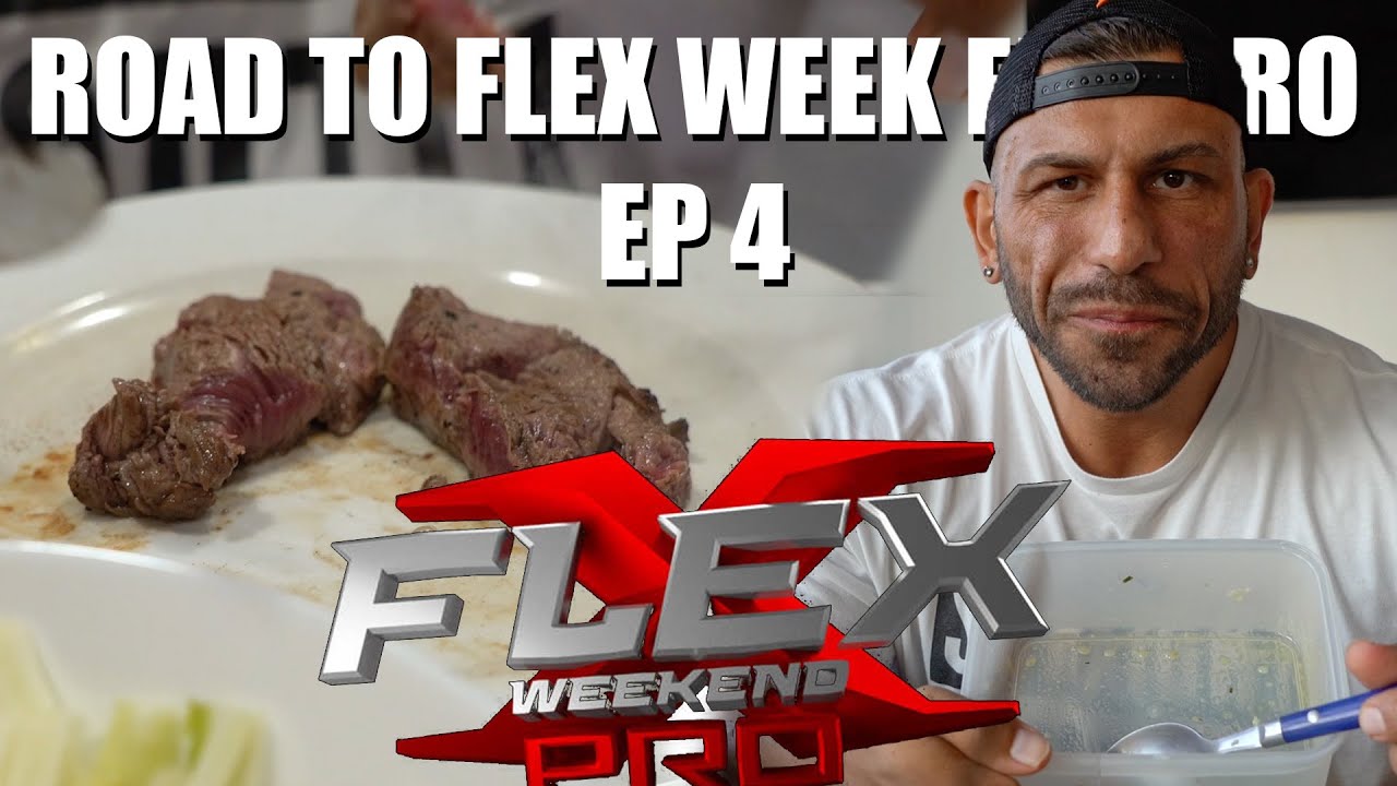 Road to Flex Week Episodio 4 - Full day of Eating