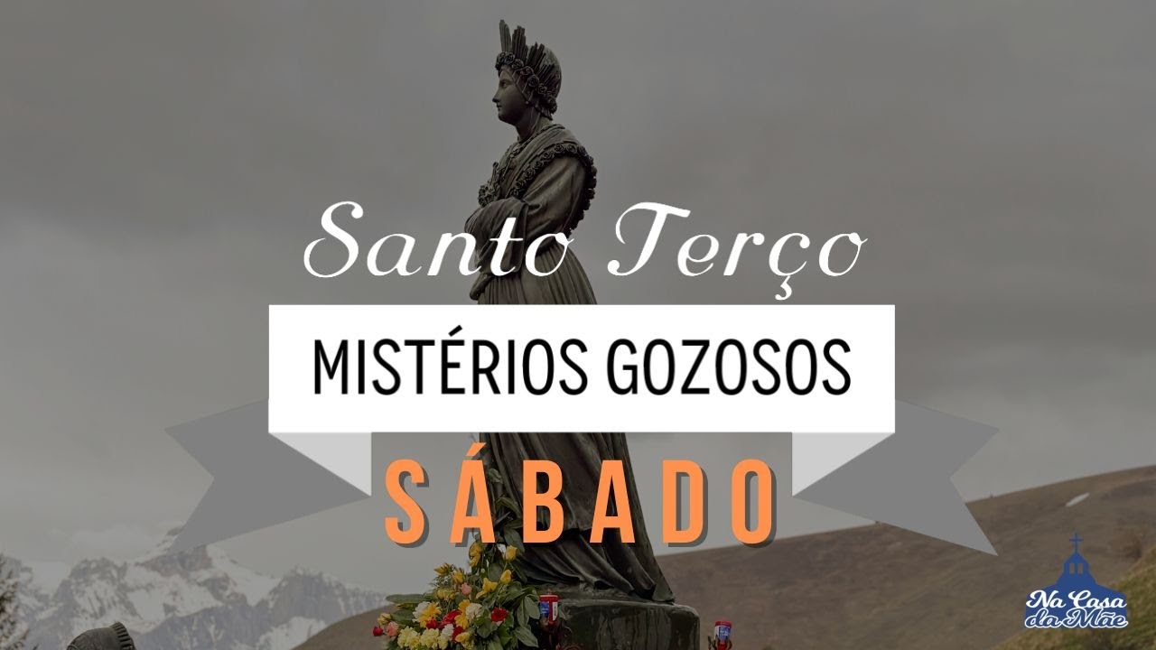 Santo Terço dos Mistérios Gozosos - 10 de Janeiro