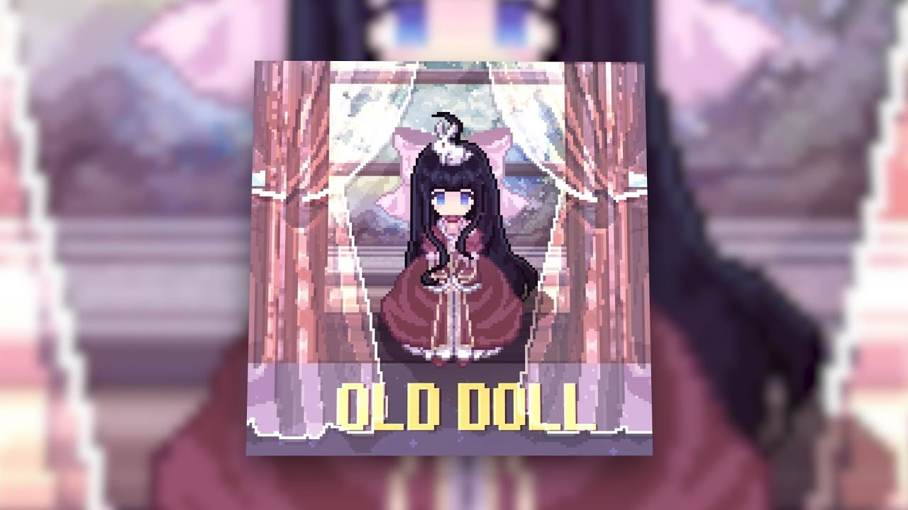Bluerra-sai - Old Doll [1 Hour Loop]
