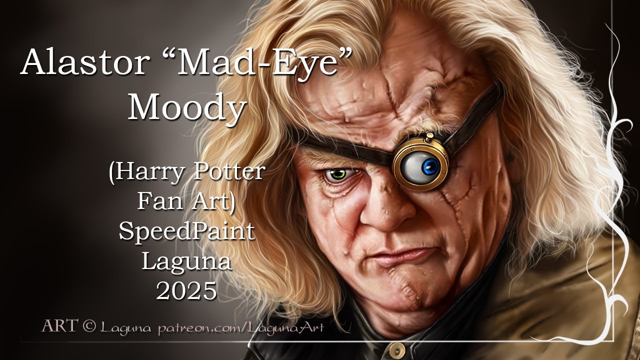 Alastor “Mad-Eye” Moody - SpeedPaint by Laguna 2025 | Harry Potter Fanart