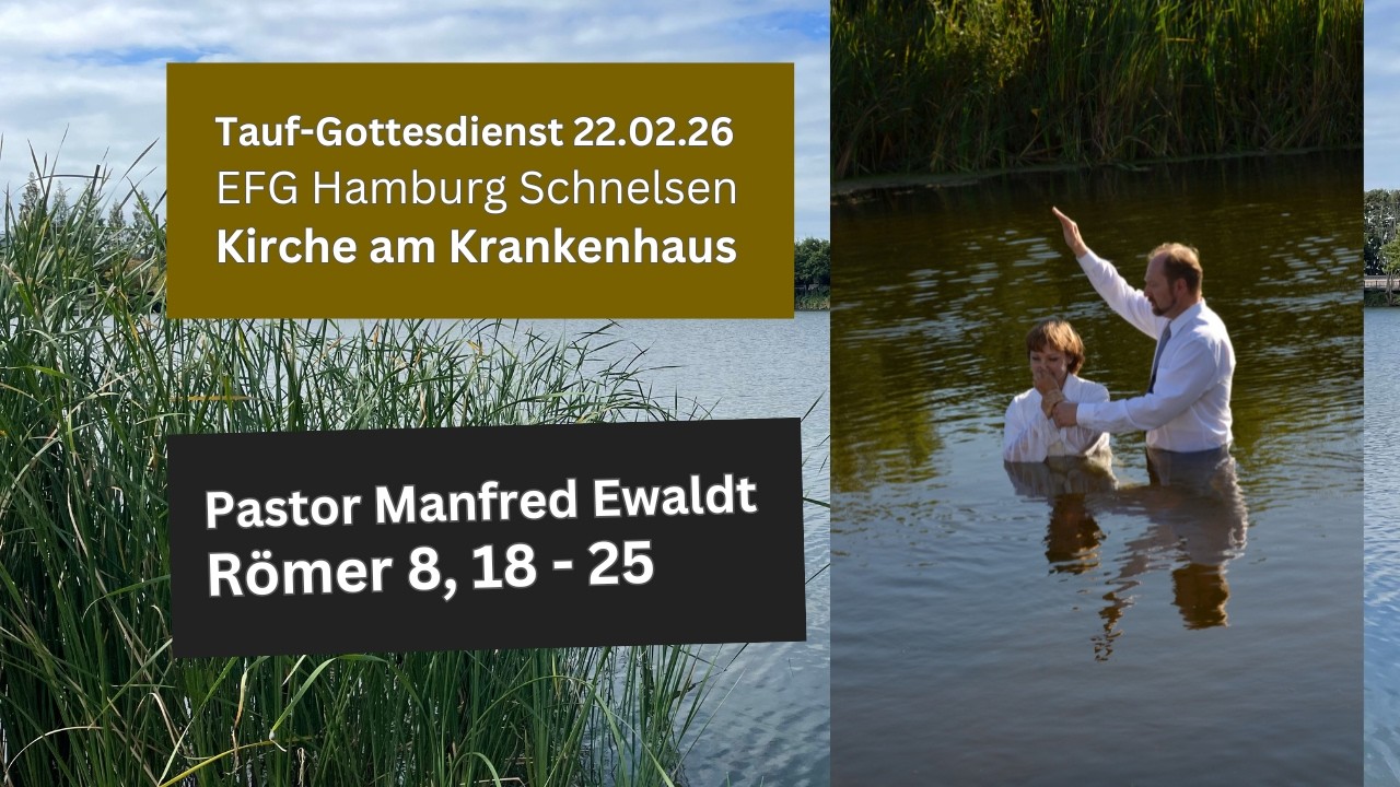 Gottesdienst am 22.02.2026 aus der Ev.-Freik. Gemeinde Hamburg Schnelsen.
