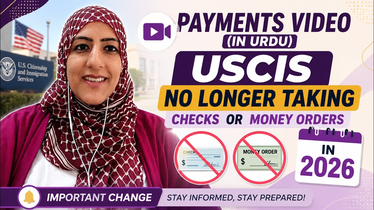 Payments Video (in Urdu) - USCIS no longer taking checks or money orders in 2026