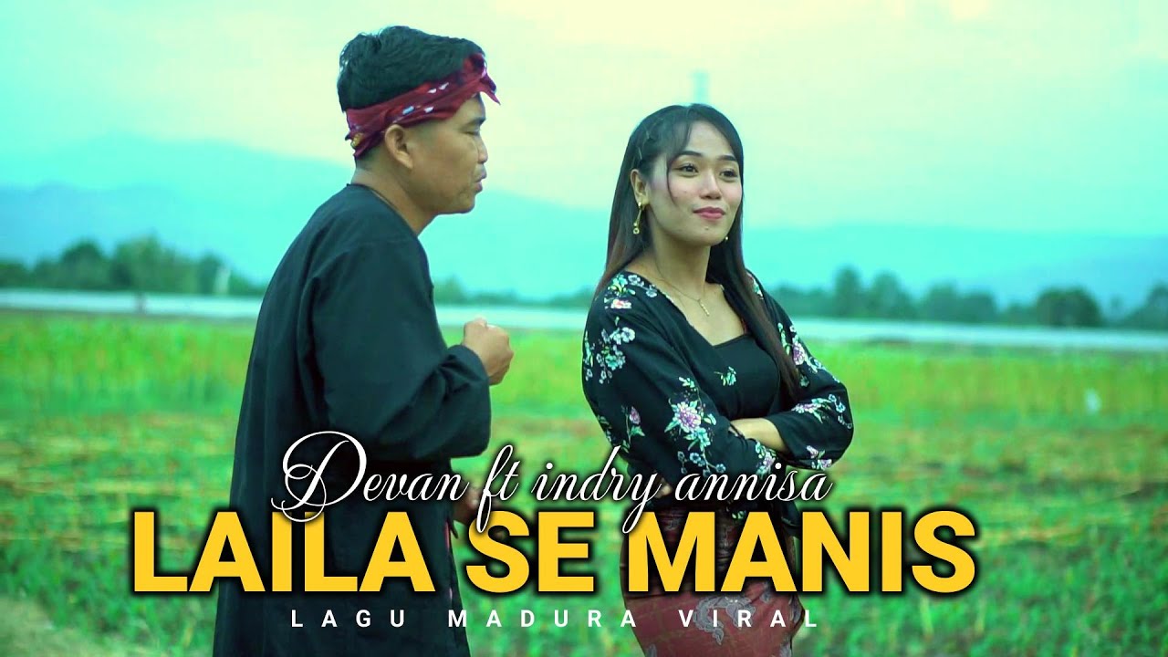 LAILA SE MANIS LAGU MADURA VIRAL TIKTOK/INDRY ANNISA VS ACENK/MP3