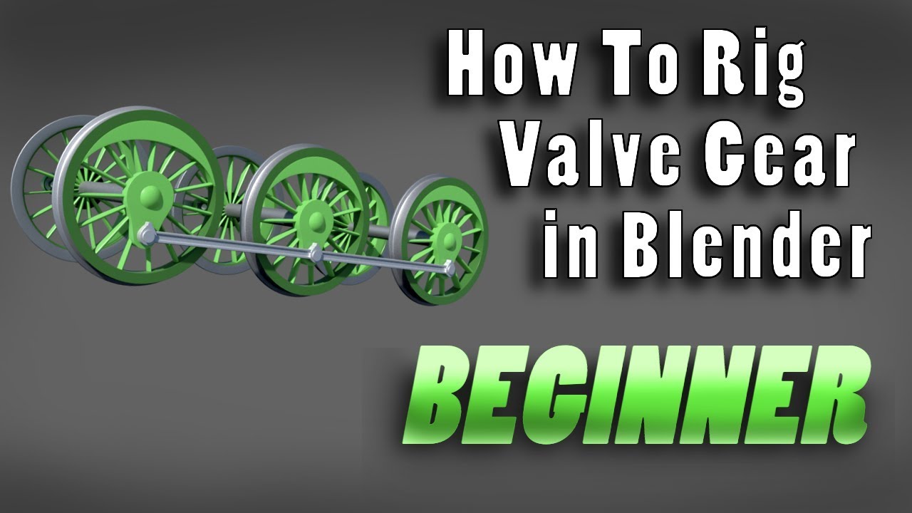 How to Rig Valve Gear in Blender [BEGINNER]