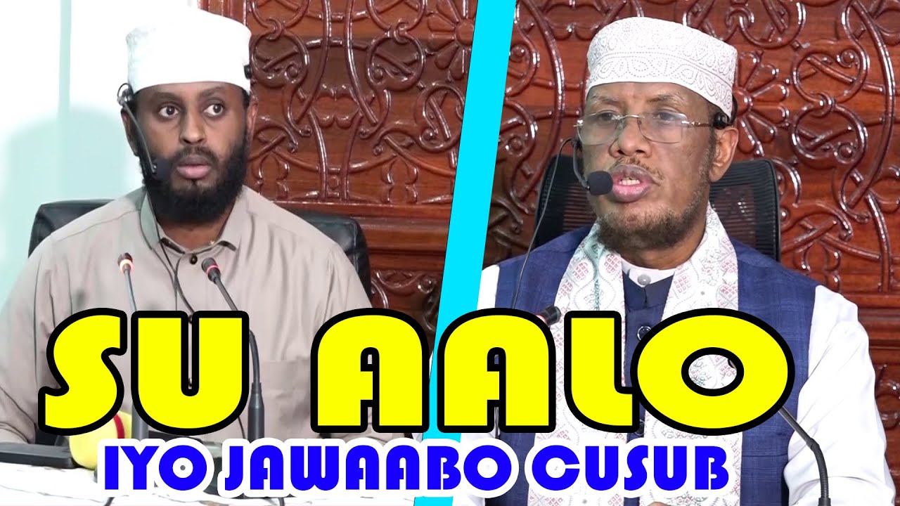 SU AALO IYO JAWAABO MUHIIM AH OO CUSUB 2023 || Sh Maxamed Cabdi Umal