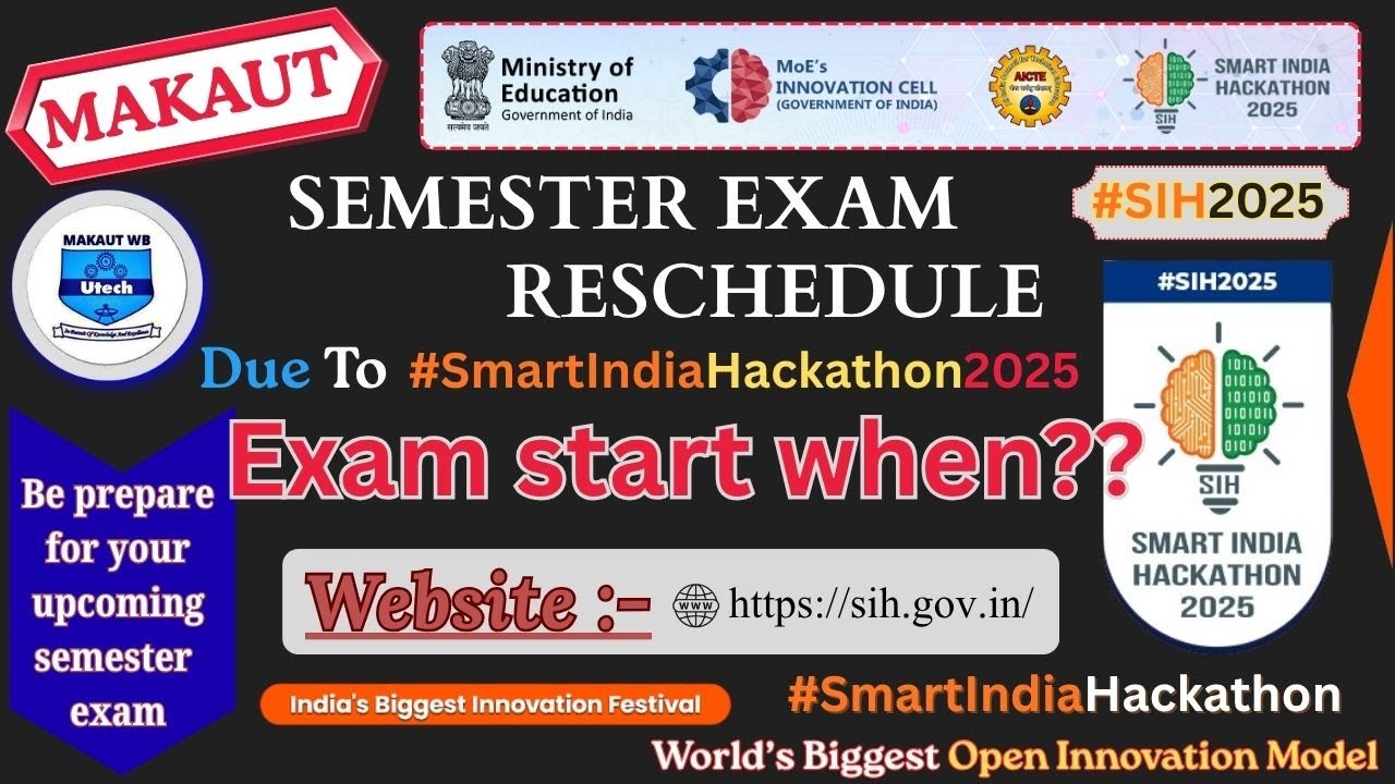 MAKAUT || Semester Exam Reschedule Due to Smart India Hackathon (SIH) 2025 #makaut #semexam #sih2025