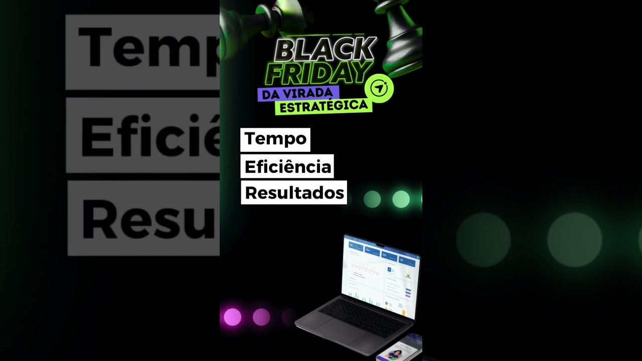A hora de Mudar sua Gest&atilde;o &eacute; Agora! Black November B&uacute;ssola Social