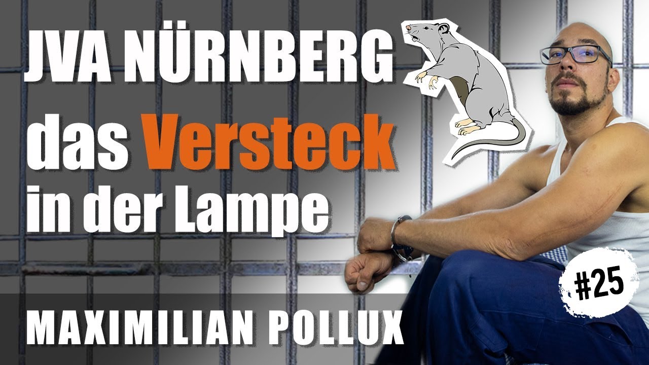 Das Versteck in der Lampe / JVA Nürnberg - Folge 25