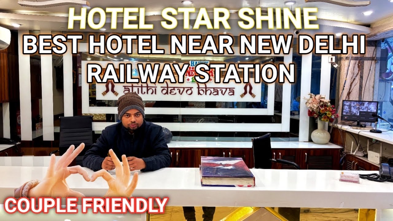 Hotel Star Shine near New Delhi Railway Station | Best hotel near New Delhi Railway Station