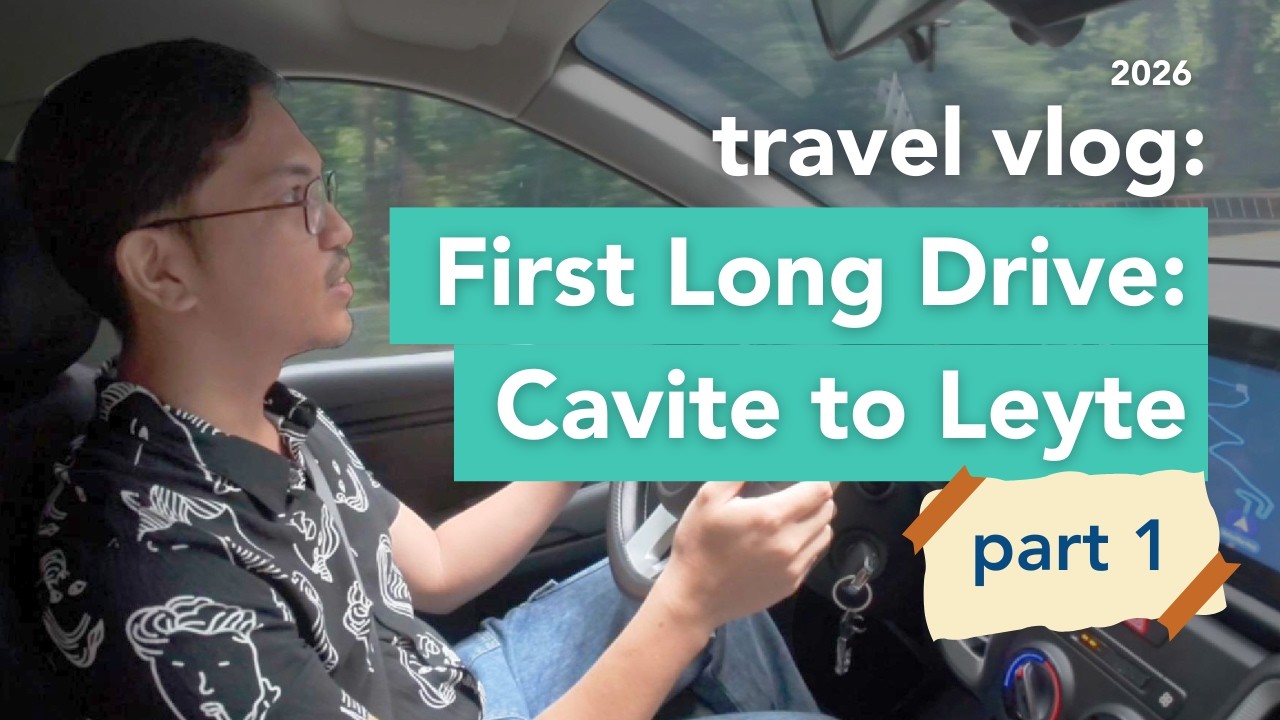 First Long Drive: Cavite to Leyte part 1