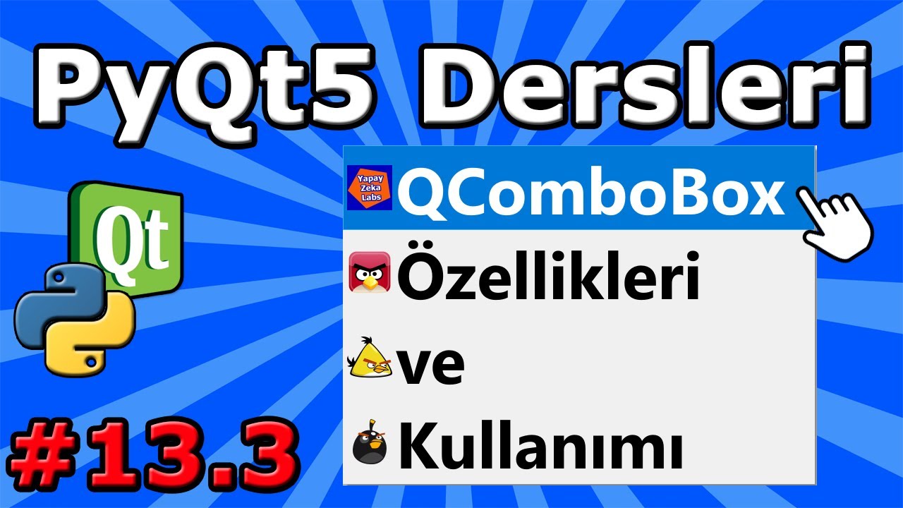 PyQt5 dersleri #13.3 QComboBox Özellikleri ve Kullanımı - Açılır Liste