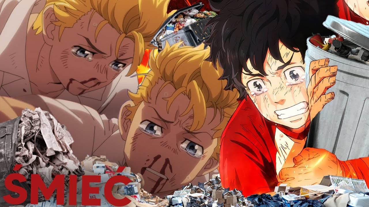 Dlaczego Tokyo Revengers to taki śmieć?
