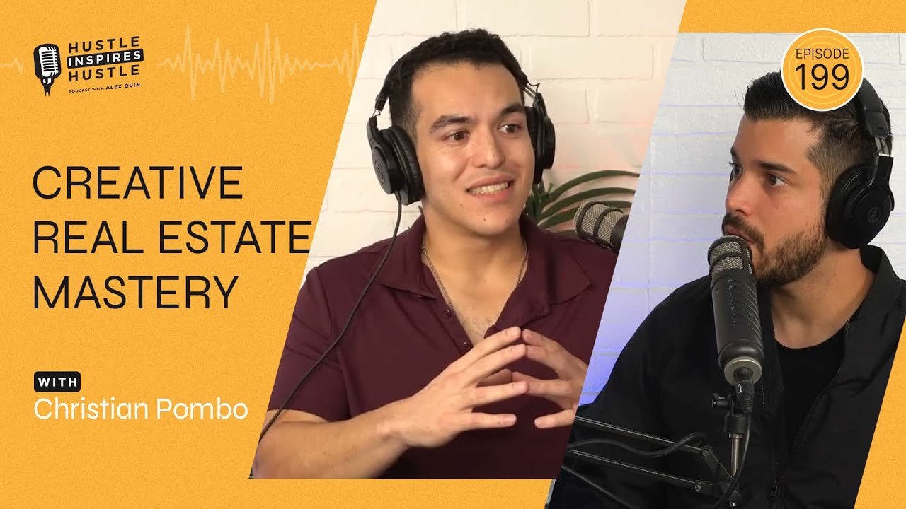 Christian Pombo: Creative Real Estate Mastery - #EP199