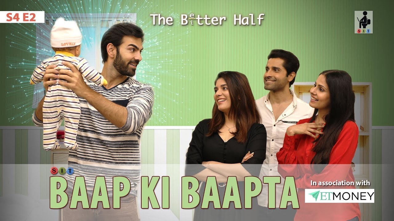 The Better Half | BAAP KI BAAPTA| S4E2 | Chhavi Mittal | Karan | Comedy Webseries | SIT