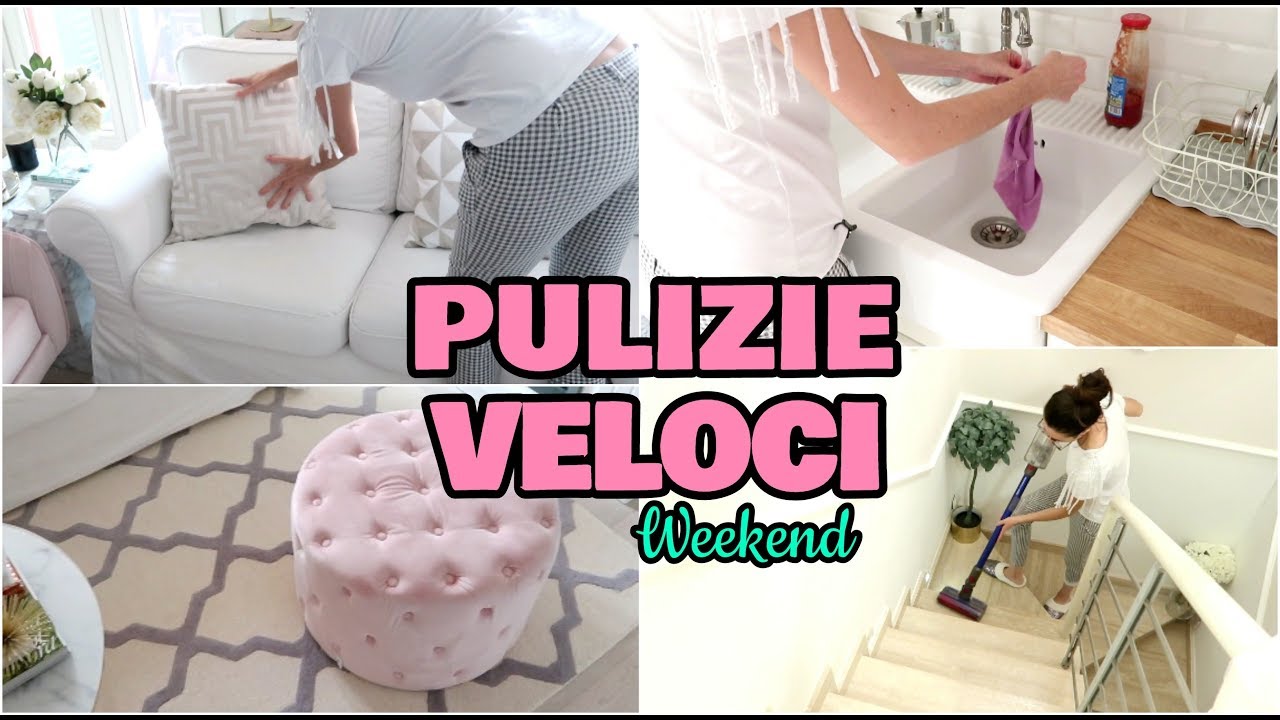 CASA ORDINATA E PULITA | Pulisci con me | PULIZIE VELOCI FINE SETTIMANA | MOTIVAZIONE PULIZIE