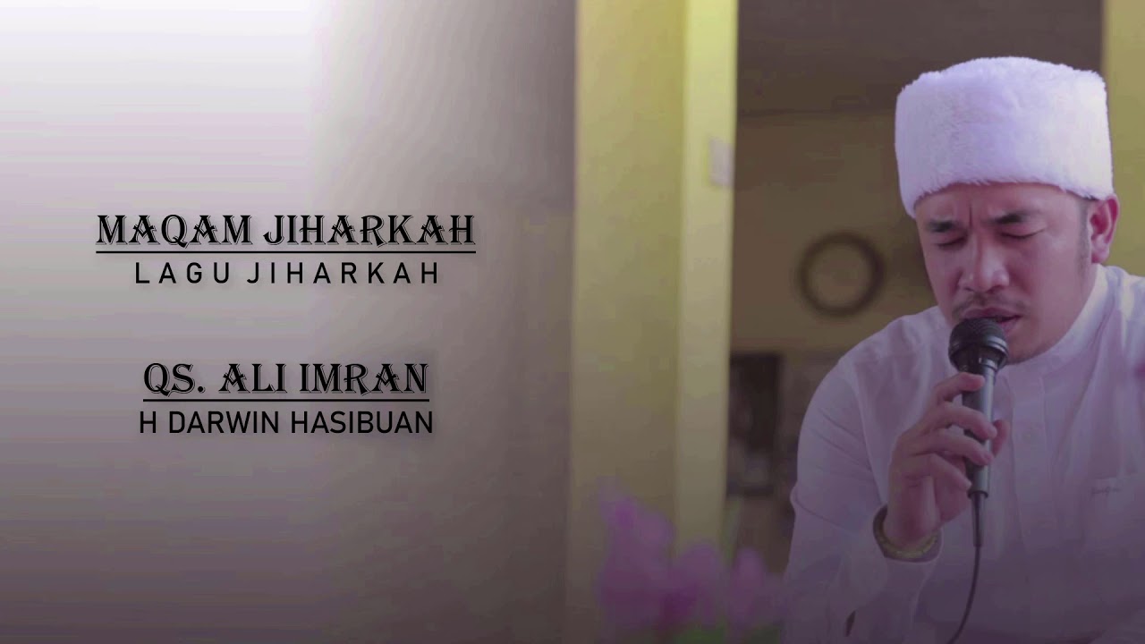Belajar Tilawah Lagu Jiharkah Oleh H Darwin Hasibuan Surah Ali Imran