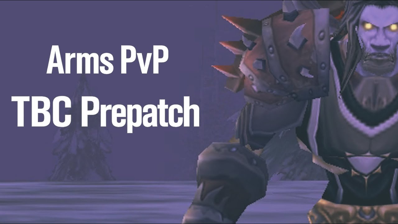 Vci Arms Warrior PvP - TBC Prepatch