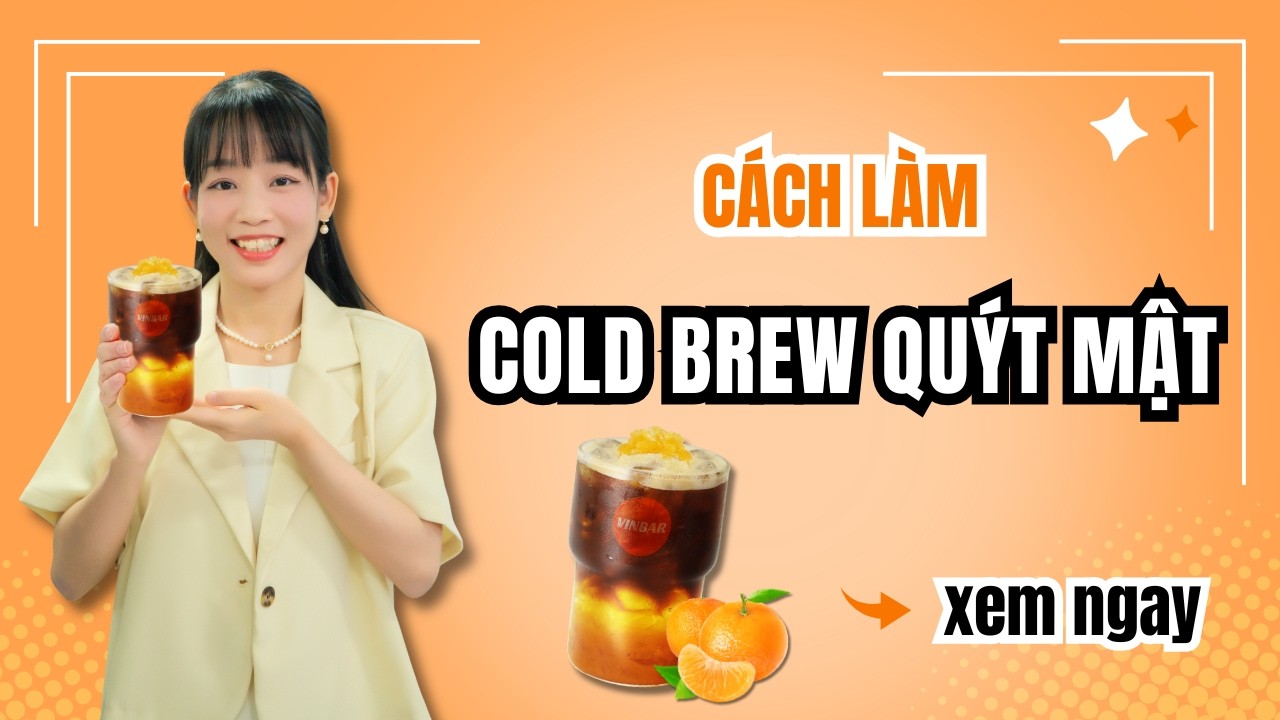 Hướng Dẫn Cách Làm Công Thức Cold Brew Quýt Mật 🍊✨| Cold Brew Tangerine Coffee