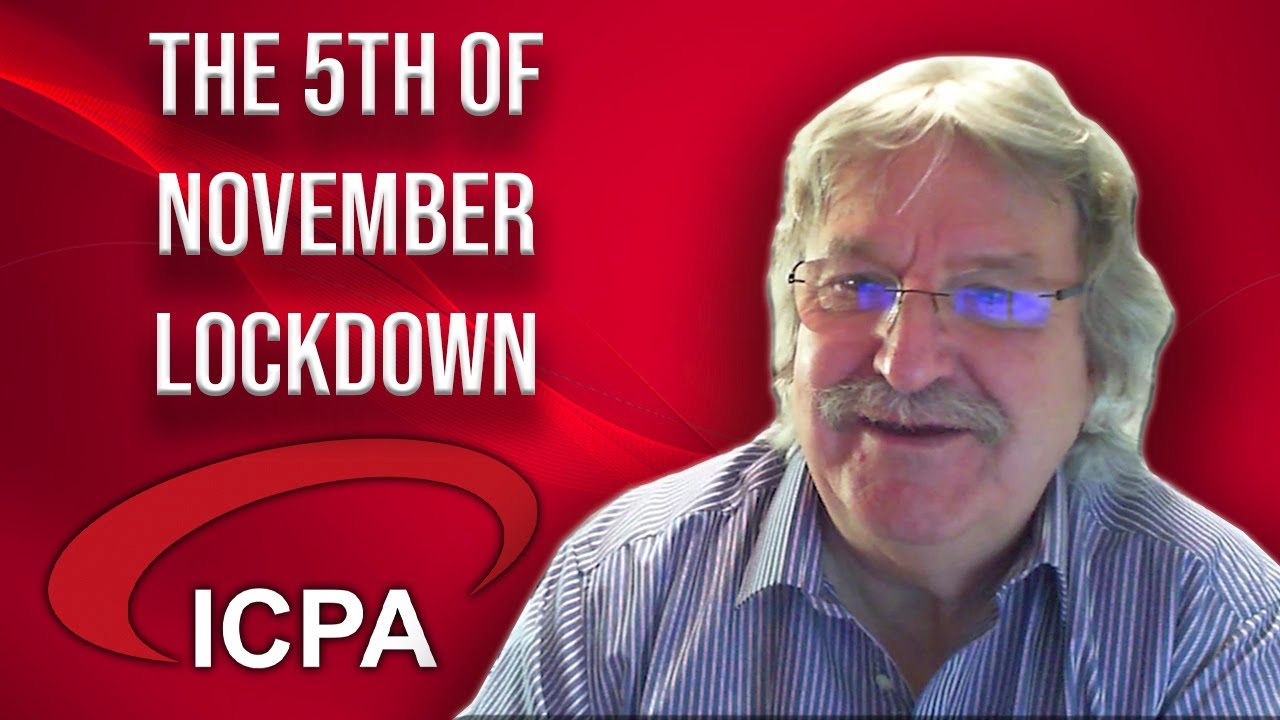 The 5th of November Lockdown - ICPA