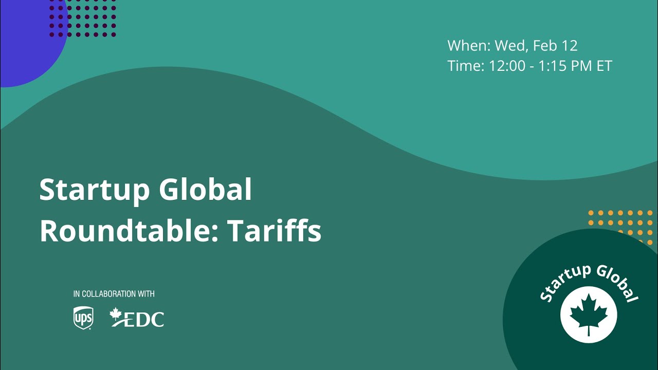 Startup Global 2025 | Tariffs Roundtable