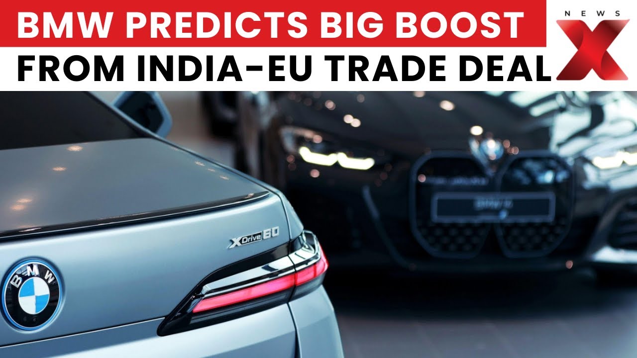 BMW Sees India-EU Trade Deal Boosting Luxury Car Market & Local Production