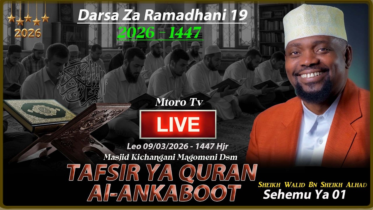 🔴LIVE: DARSA ZA RAMADHANI DAY 19: TAFSIRI YA QURAN  SURST AR-RUM MASJID KICHANGANI  2026 |SHE  WALID
