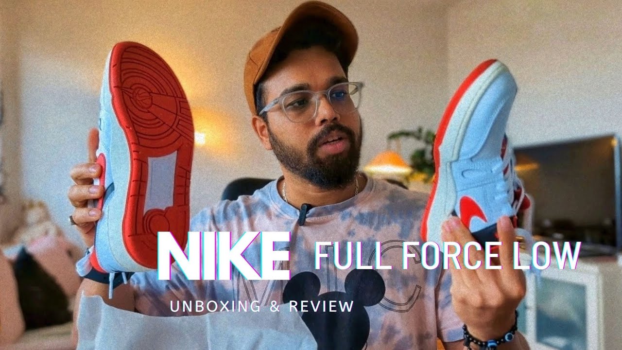 Nike Full Force Low | Unboxing & Review
