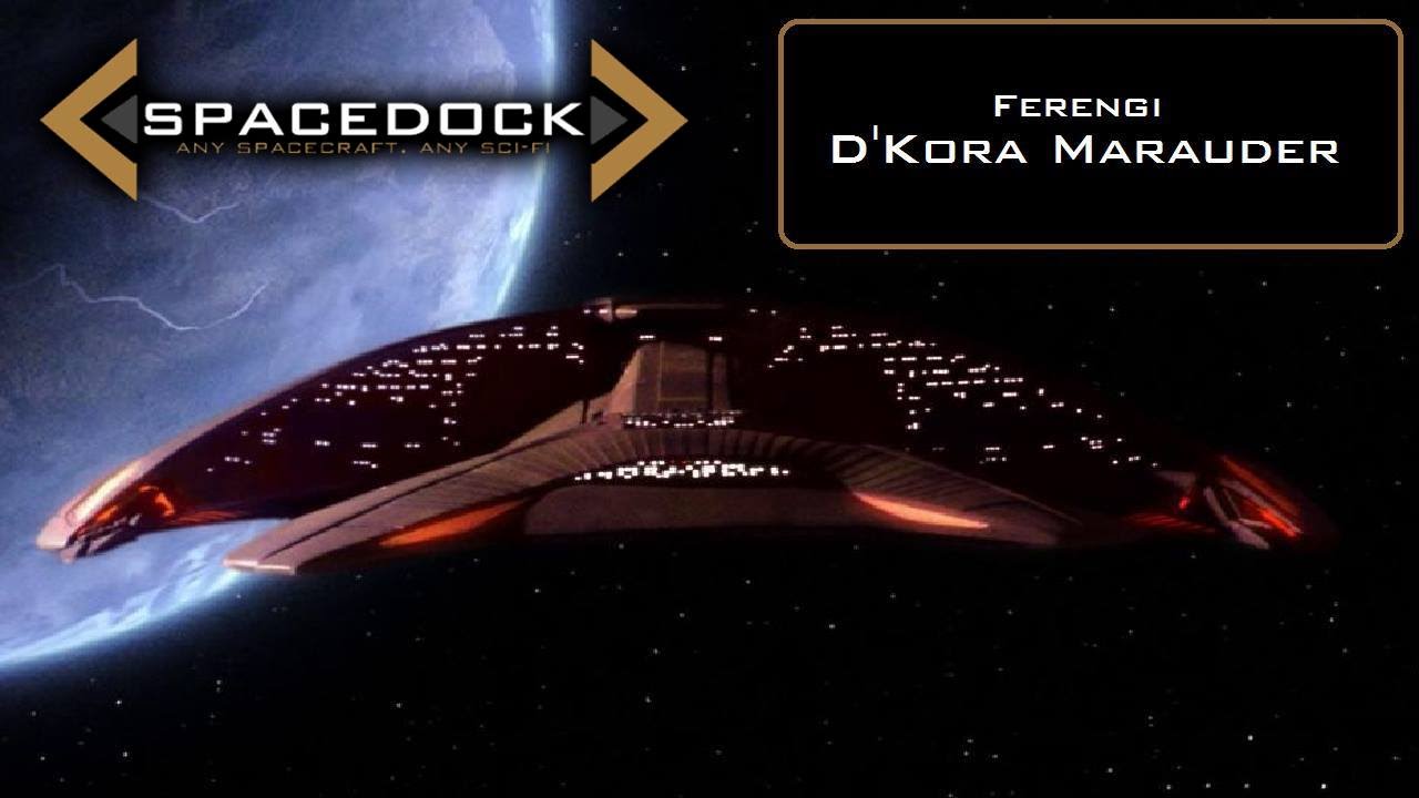 Star Trek: Ferengi D'Kora Marauder - Spacedock