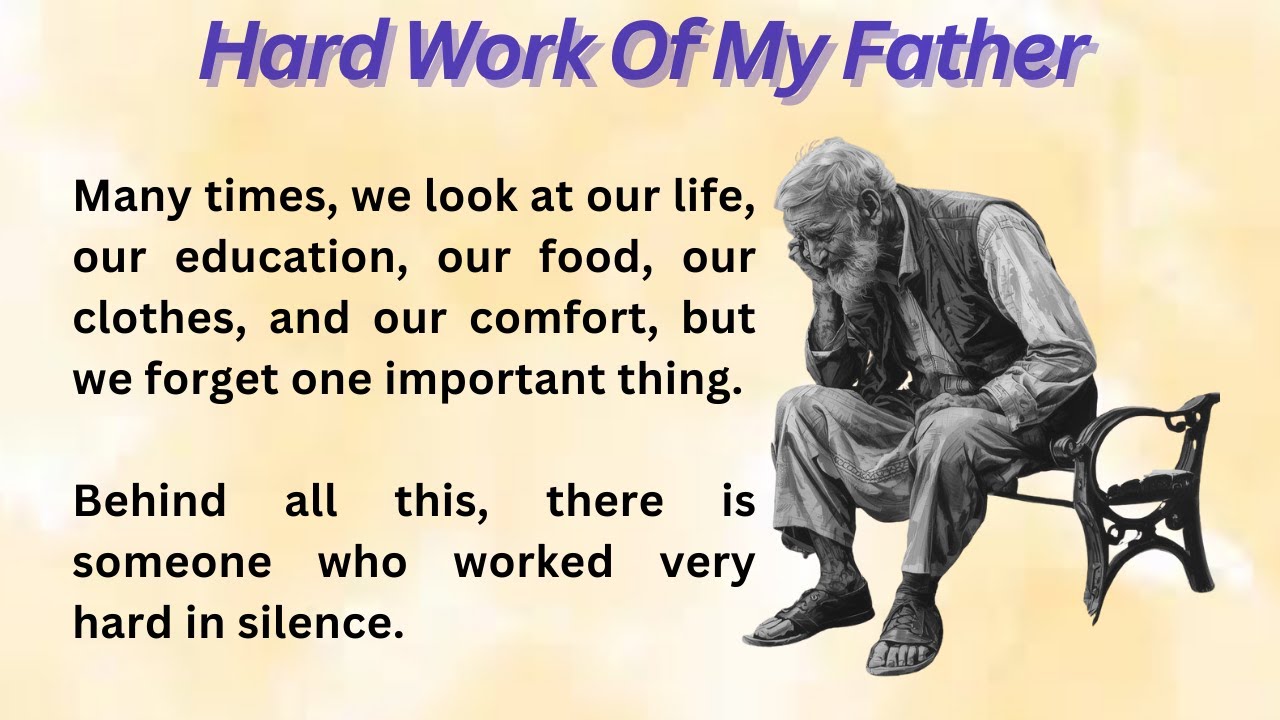 Hard Work Of My Father || A Life Changing Motivational Story || Improve Your English Fluency ✅