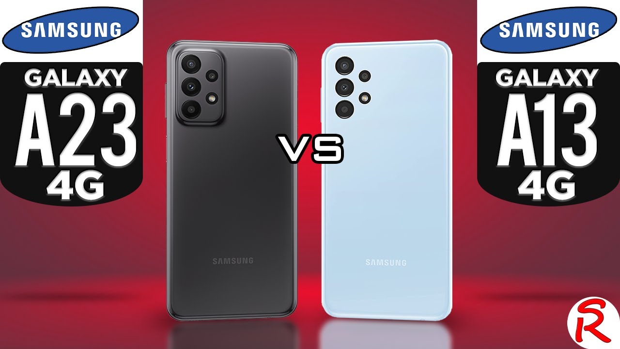 Samsung Galaxy A23 4G vs Samsung Galaxy A13 4G