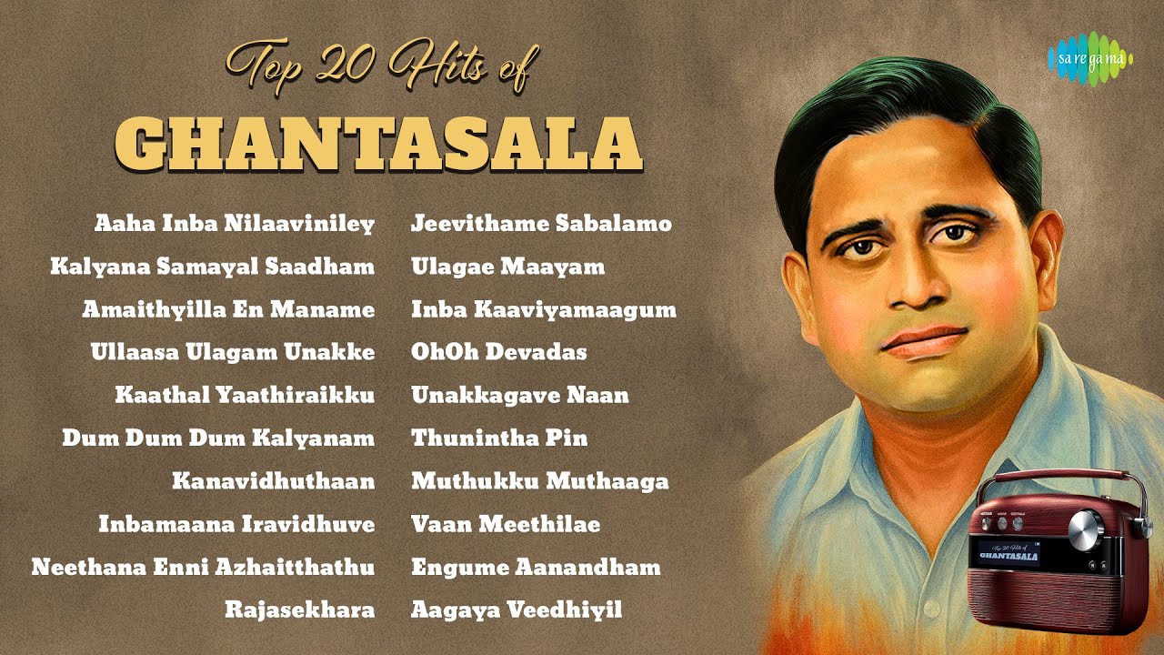 Top 20 Hits of Ghantasala | Aaha Inba Nilaaviniley | Kalyana Samayal Saadham | Amaithyilla En Maname