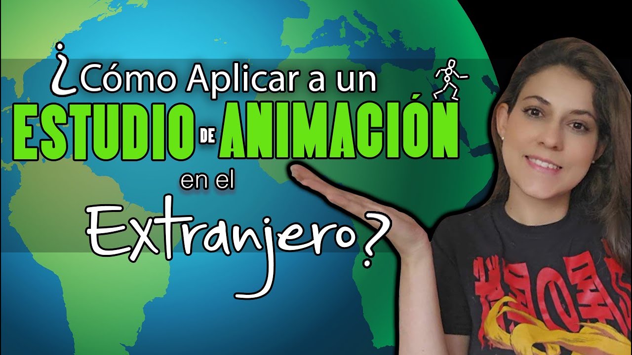 ¿Cómo APLICAR a un ESTUDIO DE ANIMACIÓN en el EXTRANJERO?🌏