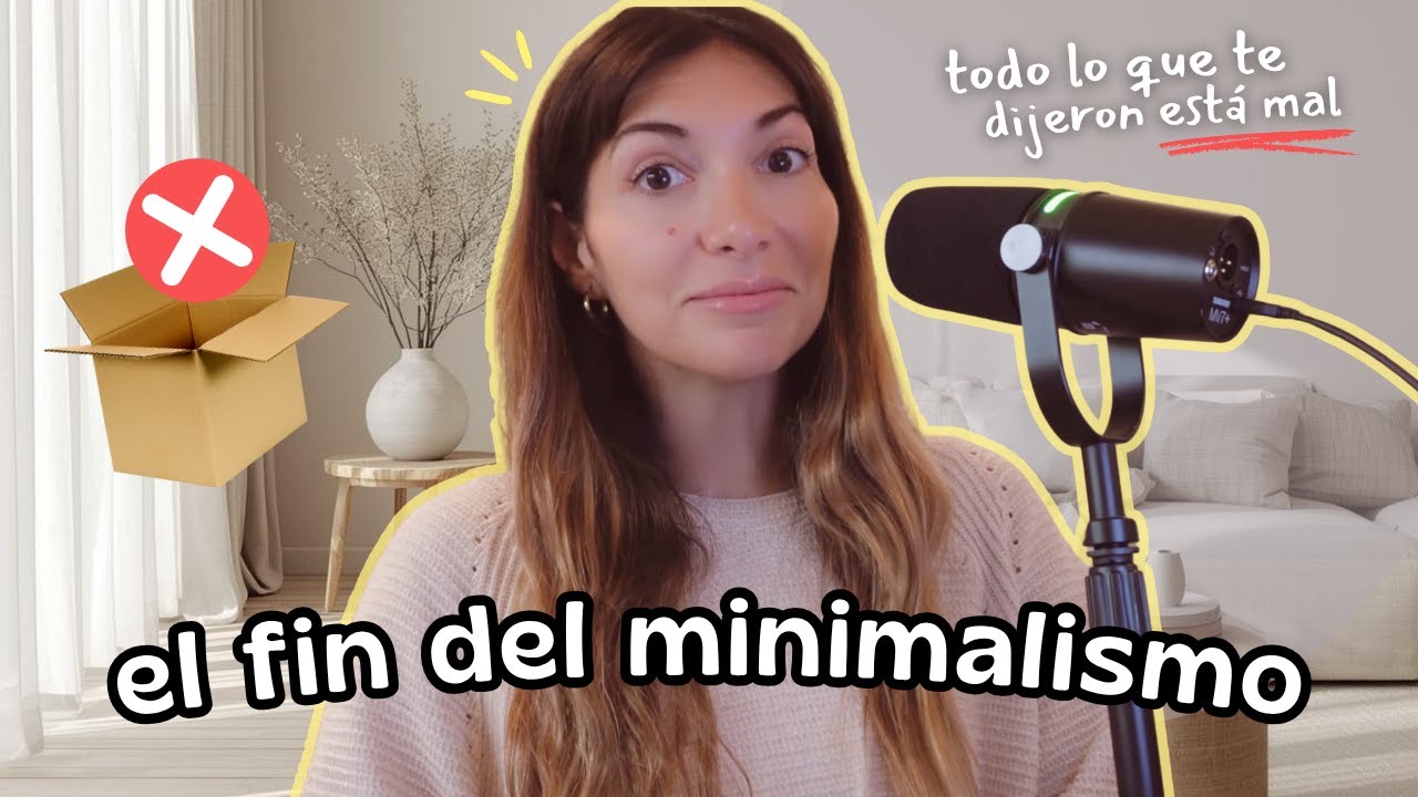 TODO lo que aprendimos del Minimalismo está MAL ❌ | La verdad detrás de vivir con menos 💭