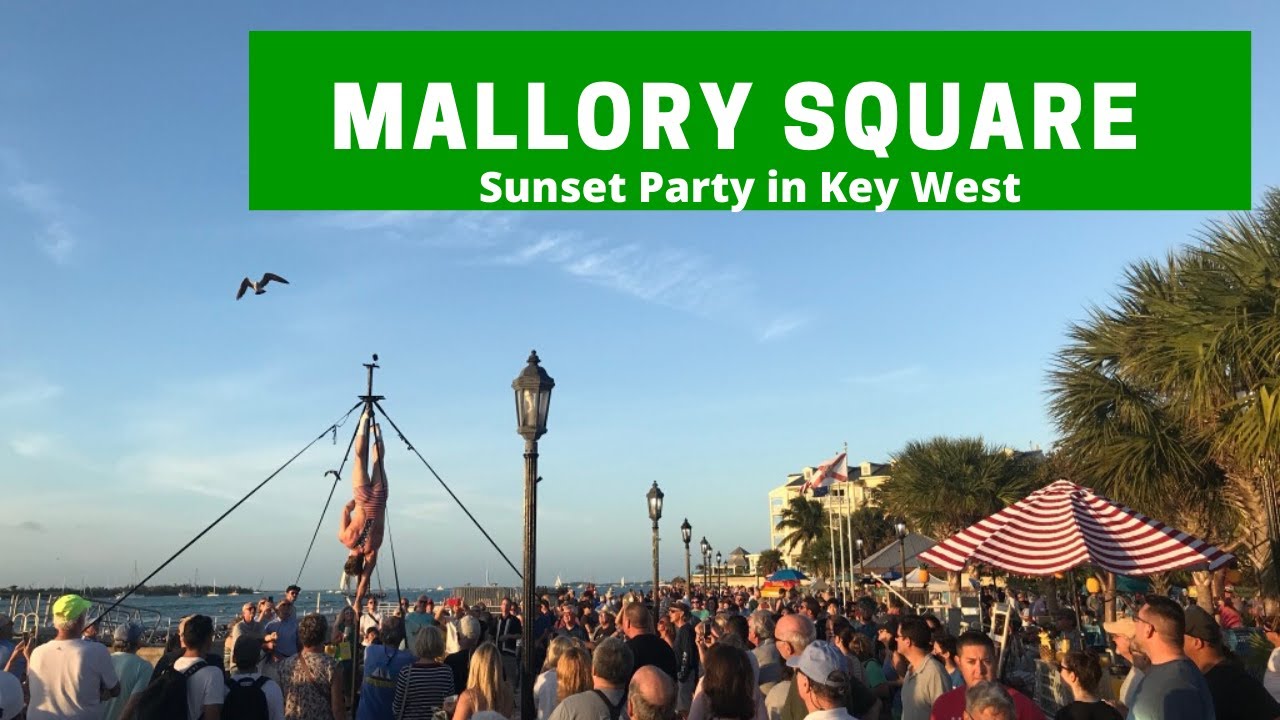 Mallory Square Key West (Sunset Celebration)