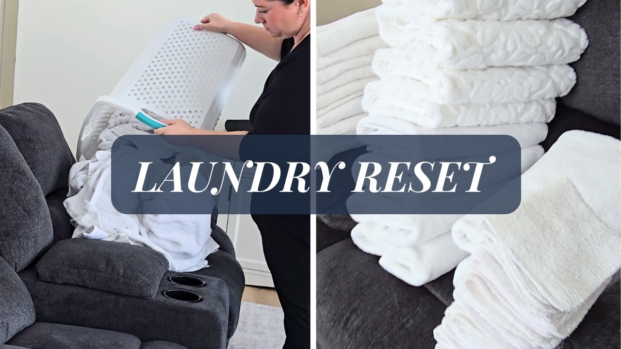 Start to Finish, Fold & Put Away, Detergent Refill, Laundry Reset