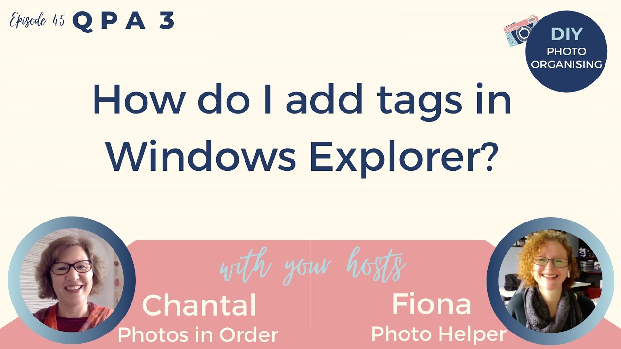 How do I add tags in Windows Explorer? (Episode 45)
