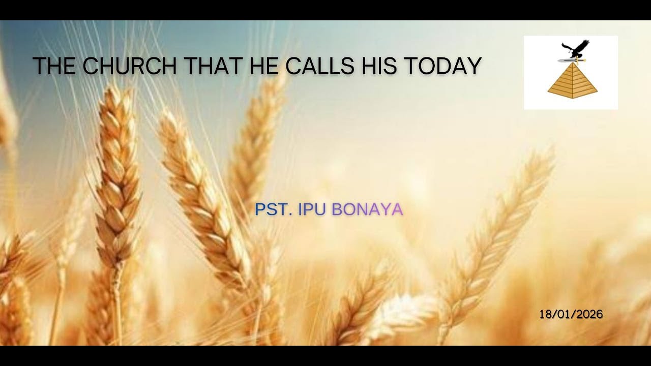 SUNDAY SERVICE | THE CHURCH THAT HE CALLS HIS TODAY       |  18|01|2026