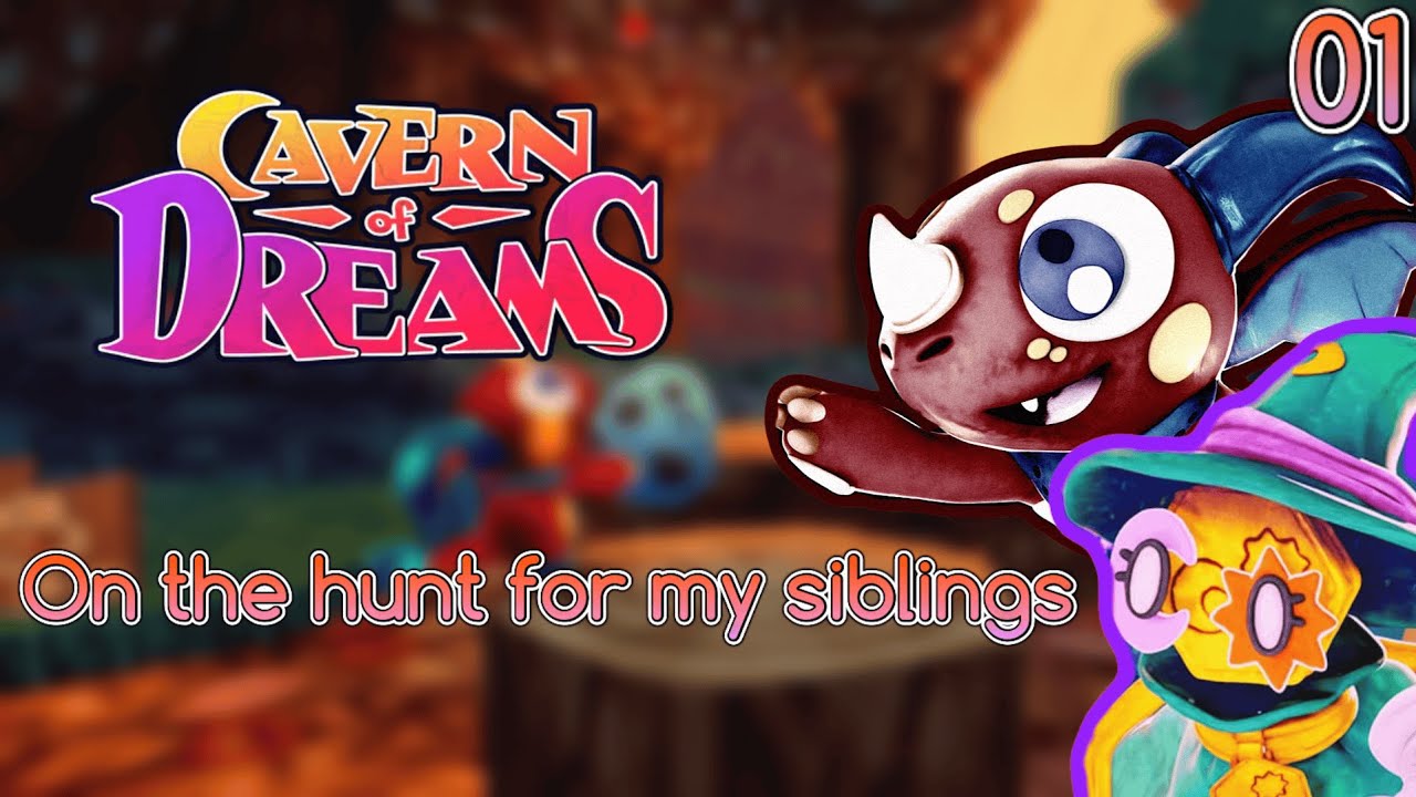 On the hunt for my siblings! | Cavern of dreams [1]